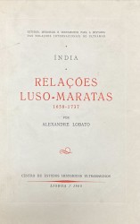 RELAÇÕES LUSO-MARATAS. 1658-1737. (Índia).